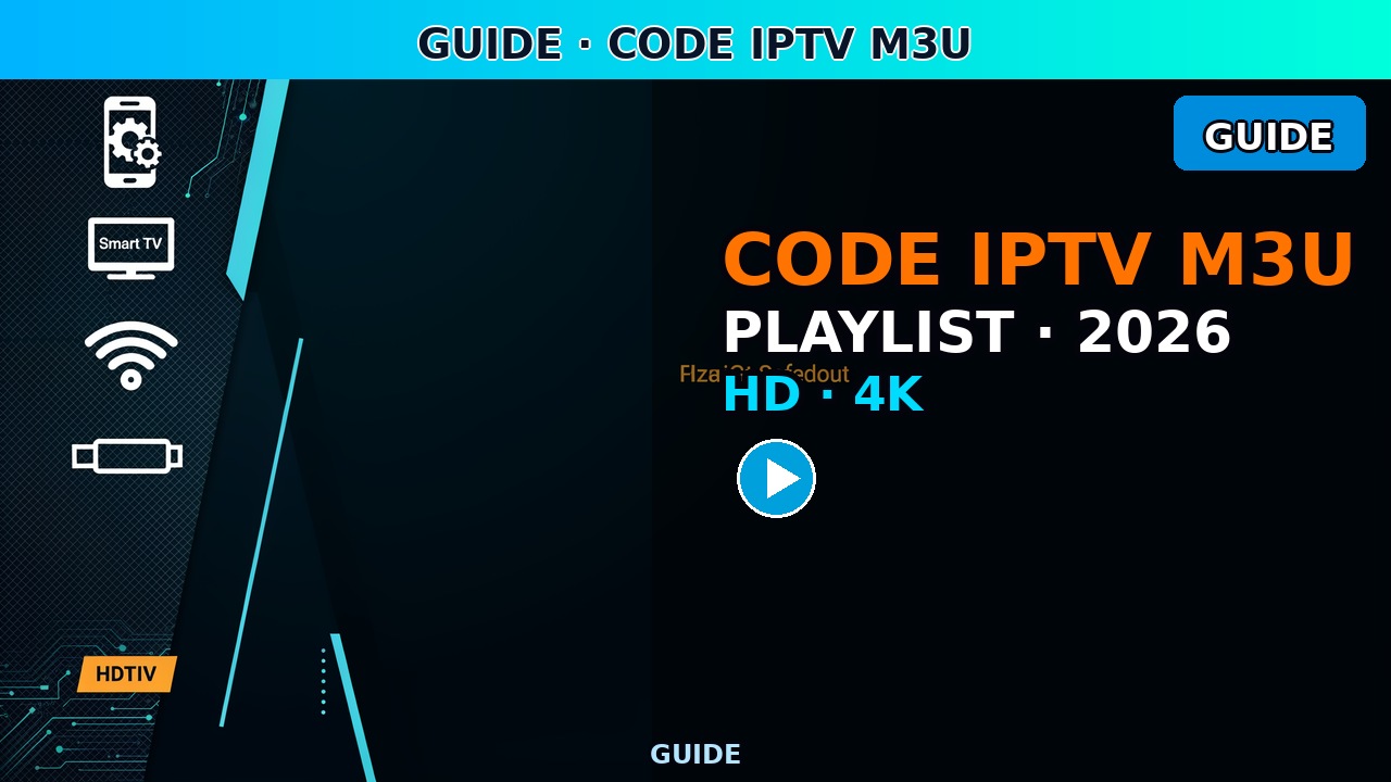 Code IPTV M3U France juin 2026 — Liste, Lien & Installation
